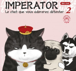 Imperator - Le chat que vous adorerez détester Vol.2