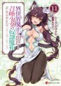 Manga - Manhwa - Isekai Maô to Shôkan Shôjo no Dorei Majutsu - Light novel jp Vol.11