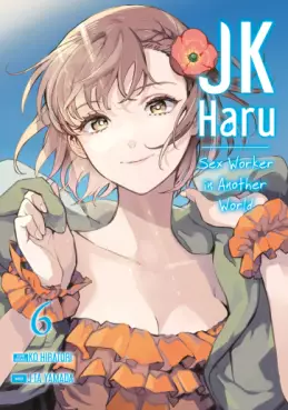 Manga - Manhwa - Jk Haru - Sex Worker in Another World Vol.6