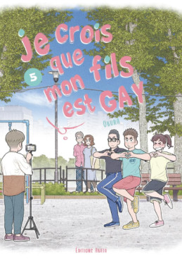 Je crois que mon fils est gay Vol.5