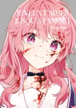Manga - Manhwa - Je veux t'aimer jusqu'à ta mort Vol.5