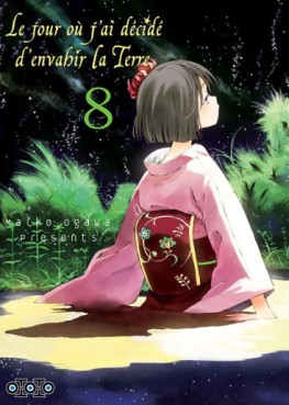 Manga - Manhwa - Jour où j’ai décidé d’envahir la Terre (le) Vol.8