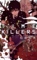 Manga - Manhwa - Kazue Katô - Tanpenshû - Time Killers jp