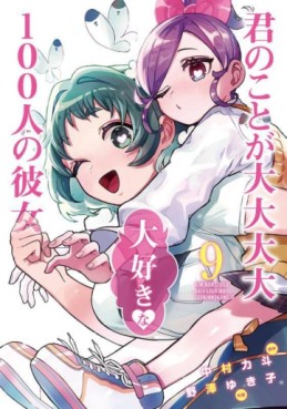 Manga - Manhwa - Kimi no Koto ga Dai Dai Dai Dai Daisuki na 100-nin no Kanojo jp Vol.9