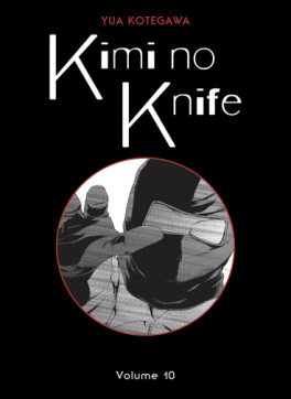 Manga - Kimi no Knife Vol.10