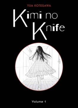Manga - Manhwa - Kimi no Knife Vol.1