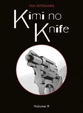 Manga - Kimi no Knife Vol.9