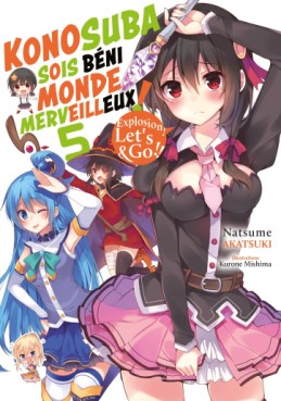 Mangas - Konosuba - Sois Béni Monde Merveilleux - Light Novel Vol.5