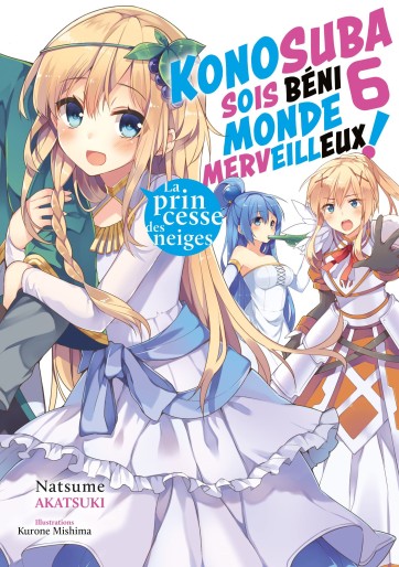 Manga - Manhwa - Konosuba - Sois Béni Monde Merveilleux - Light Novel Vol.6