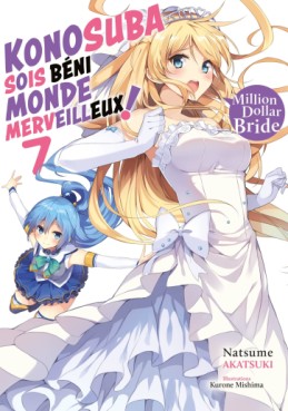 Manga - Manhwa - Konosuba - Sois Béni Monde Merveilleux - Light Novel Vol.7