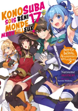 Manga - Manhwa - Konosuba - Sois Béni Monde Merveilleux - Light Novel Vol.17