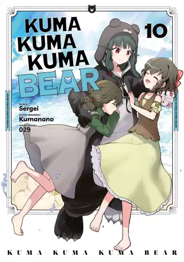 Manga - Manhwa - Kuma Kuma Kuma Bear Vol.10
