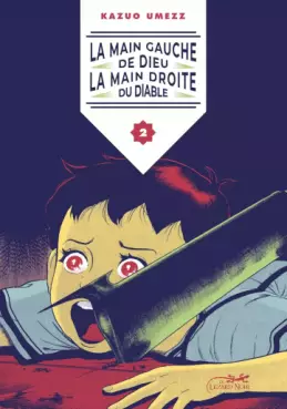 Main Gauche de Dieu, la Main Droite du Diable (la) Vol.2