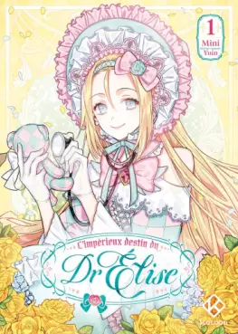 Manga - Manhwa - Impérieux Destin du Dr Elise (l') Vol.1
