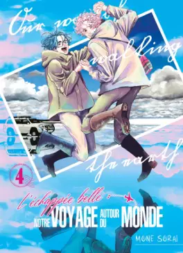 Échappée belle - notre voyage autour du monde (l') Vol.4