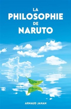Manga - Philosophie de Naruto (la)