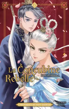 Manga - Concubine Rebelle (la) - Chroniques du pays radieux Vol.2