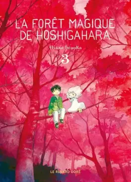 Forêt magique de Hoshigahara (la) Vol.3
