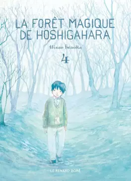 Forêt magique de Hoshigahara (la) Vol.4
