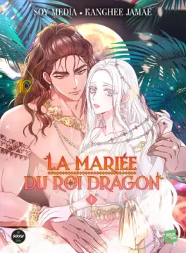 Manga - Mariée du Roi Dragon (La) Vol.1