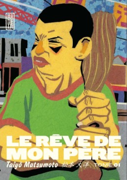 Rêve de mon père (le) Vol.1