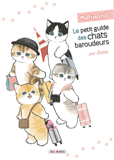 Manga - Manhwa - Mofusand - Le petit guide des chat baroudeurs