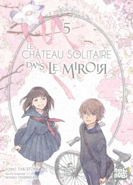 Chateau solitaire dans le miroir (le) Vol.5