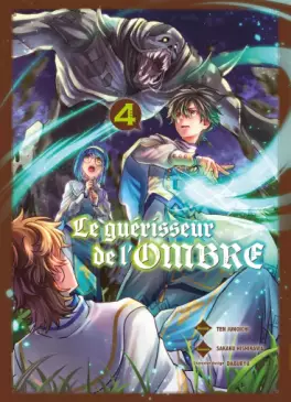 Guérisseur de l'ombre (le) Vol.4