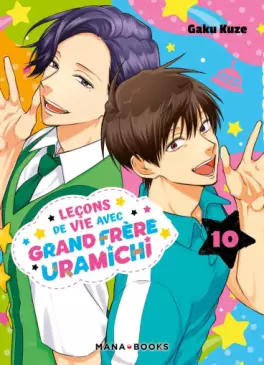 manga - Leçons de vie avec grand frère Uramichi (les) Vol.10