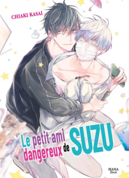 Manga - Petit ami dangereux de Suzu (Le) Vol.1