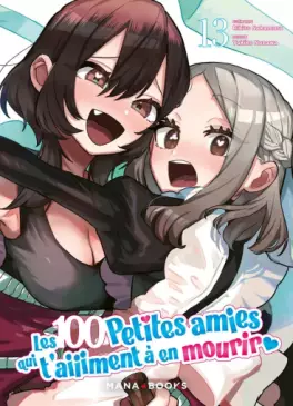 100 petites amies qui t'aiiiment à en mourir (les) Vol.13