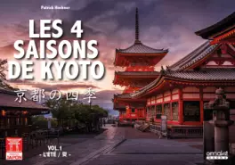 4 saisons de Kyoto (Les) - La ville de Kyoto au fil des saisons Vol.1