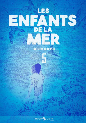 Manga - Manhwa - Enfants de la mer (les) (Moonlight) Vol.5