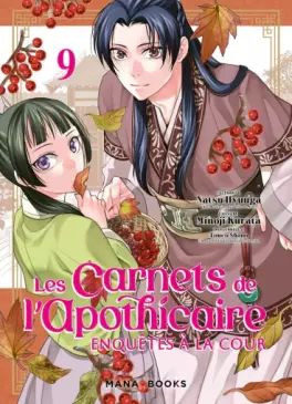 Manga - Carnets de l’apothicaire (les) - Enquêtes à la cour Vol.9