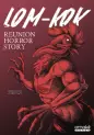Lom-Kok Reunion Horror Story