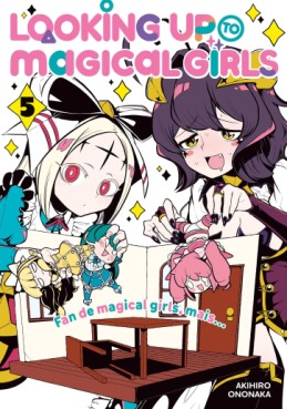 Manga - Looking up to Magical Girls Vol.5