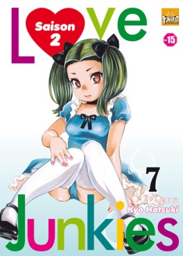manga - Love Junkies - Saison 2 Vol.7