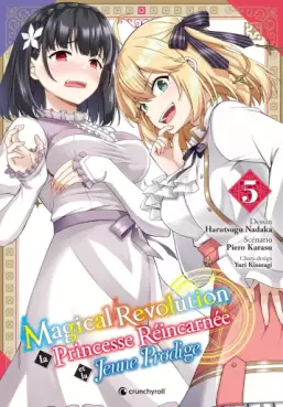 Magical Revolution - La Princesse réincarnée et la jeune prodige Vol.5