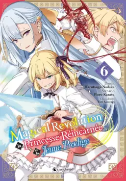 manga - Magical Revolution - La Princesse réincarnée et la jeune prodige Vol.6