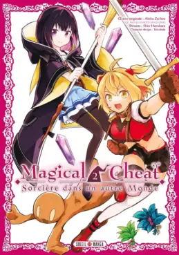 manga - Magical Cheat - Sorcière dans un autre monde Vol.2