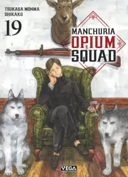Manchuria Opium Squad Vol.19