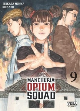 Manga - Manchuria Opium Squad Vol.9