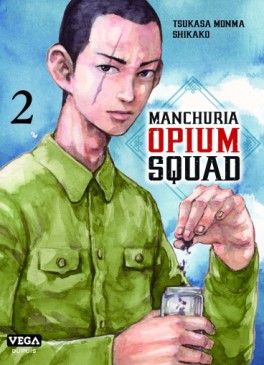 manga - Manchuria Opium Squad Vol.2