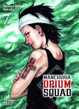 Manga - Manchuria Opium Squad Vol.7