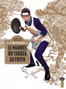 Manga - Voie du Tablier (la) - Le Manuel du yakuza au foyer