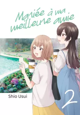 Mangas - Mariée à ma meilleure amie Vol.2