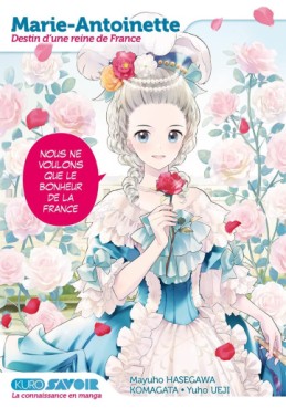 Manga - Marie Antoinette - Destin d'une reine de France