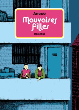 Mauvaises filles - Edition Cartonnée
