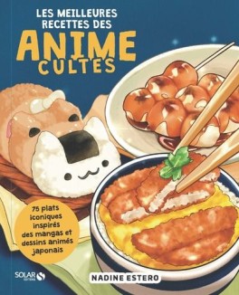 Manga - Manhwa - Meilleures recettes des anime cultes (les)