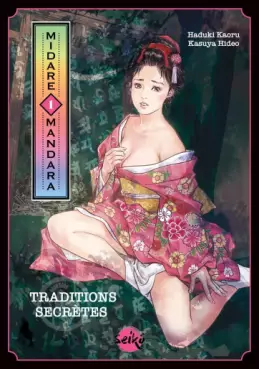 Midare Mandara - Traditions secrètes Vol.1
